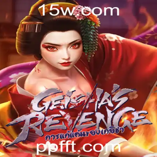 GeishasRevenge: O Fascinante Mundo do Jogo PPFF