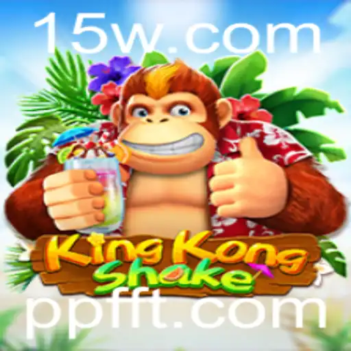 KingKongShake: Uma Nova Fera Nos Jogos de Estratégia com PPFF